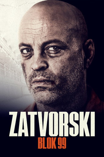 Gužva u ćelijskom bloku 99 – plakat