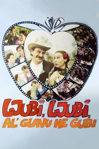 Ljubi, ljubi, al glavu ne gubi – plakat